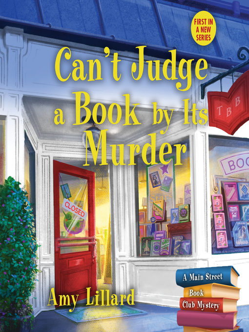 Title details for Can't Judge a Book by Its Murder by Amy Lillard - Available